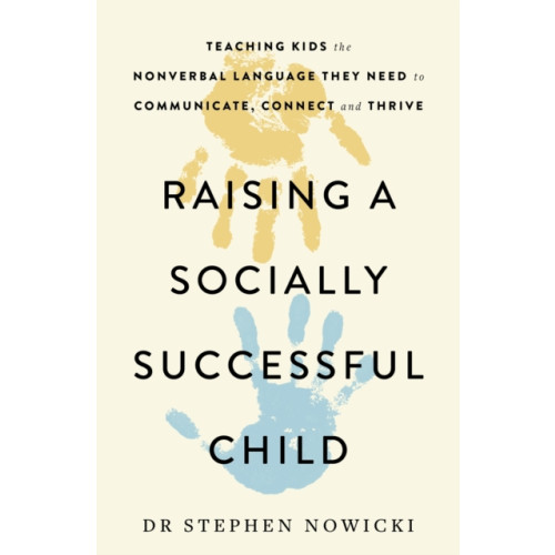 Hodder & Stoughton Raising a Socially Successful Child (häftad, eng)
