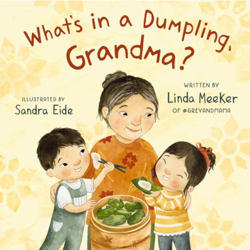 Tommy Nelson What's in a Dumpling, Grandma? (inbunden, eng)