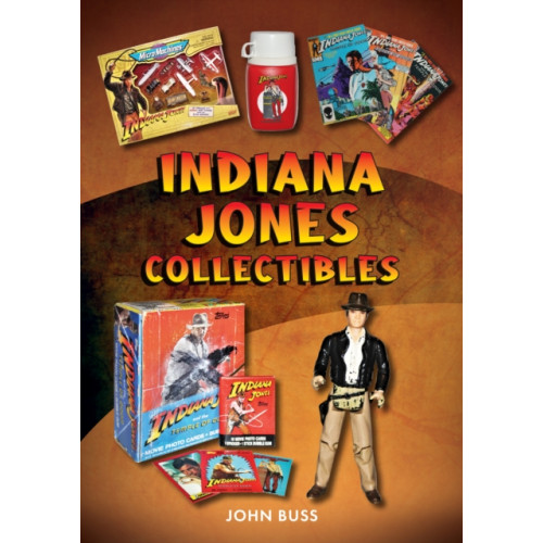 Amberley Publishing Indiana Jones Collectibles (häftad, eng)