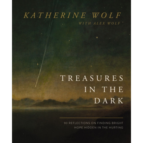 Thomas nelson publishers Treasures in the Dark (inbunden, eng)