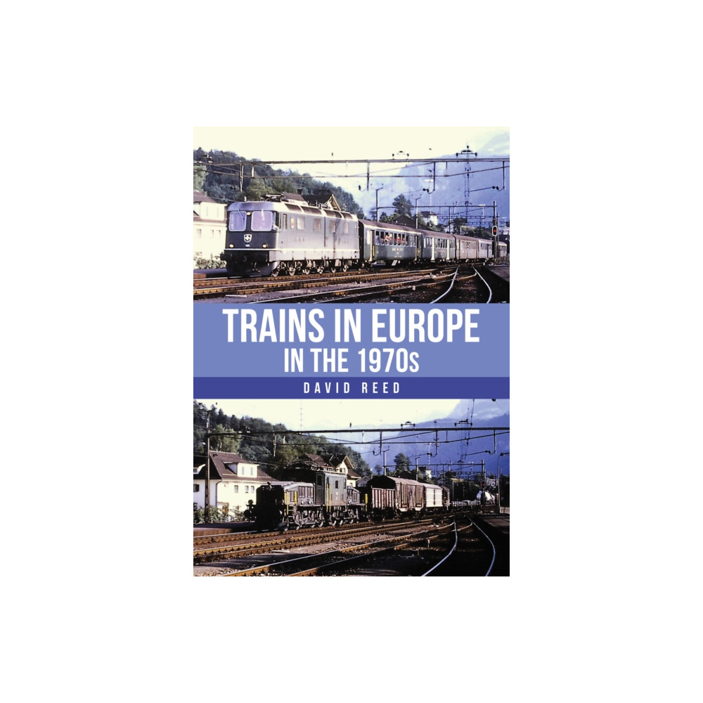 Produktbild för Trains in Europe in the 1970s (häftad, eng)