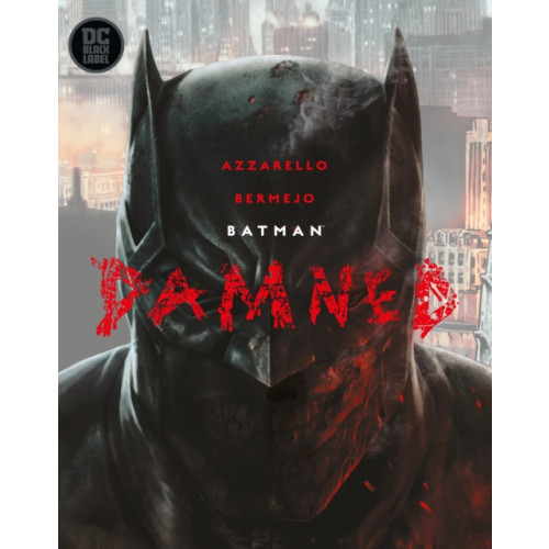 DC Comics Batman: Damned (inbunden, eng)