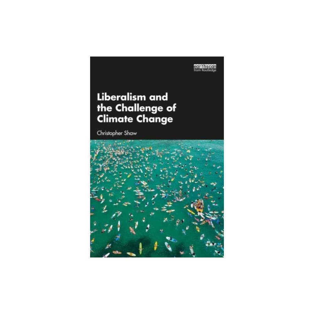 Produktbild för Liberalism and the Challenge of Climate Change (häftad, eng)