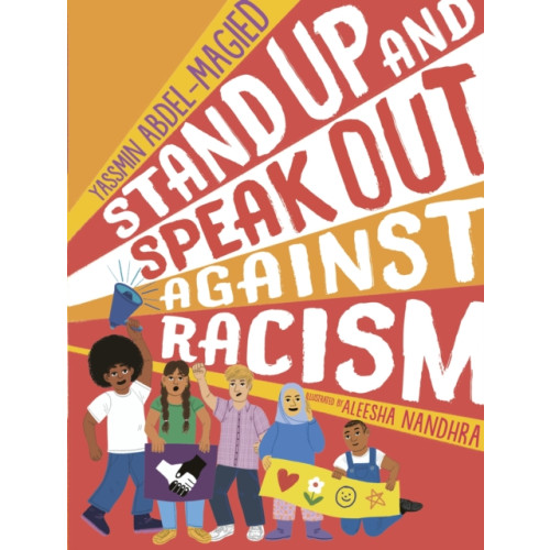 Walker Books Ltd Stand Up and Speak Out Against Racism (häftad, eng)