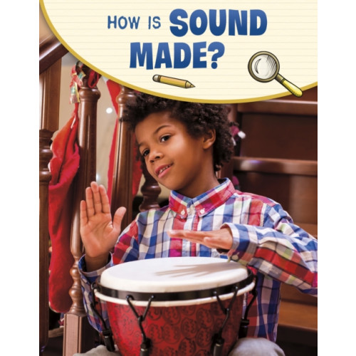 Capstone Global Library Ltd How Is Sound Made? (häftad, eng)