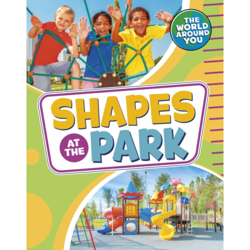 Capstone Global Library Ltd Shapes at the Park (häftad, eng)