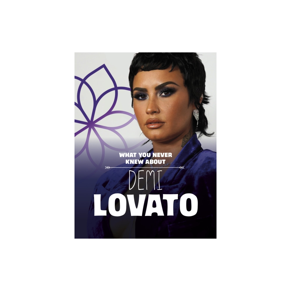 Produktbild för What You Never Knew About Demi Lovato (häftad, eng)