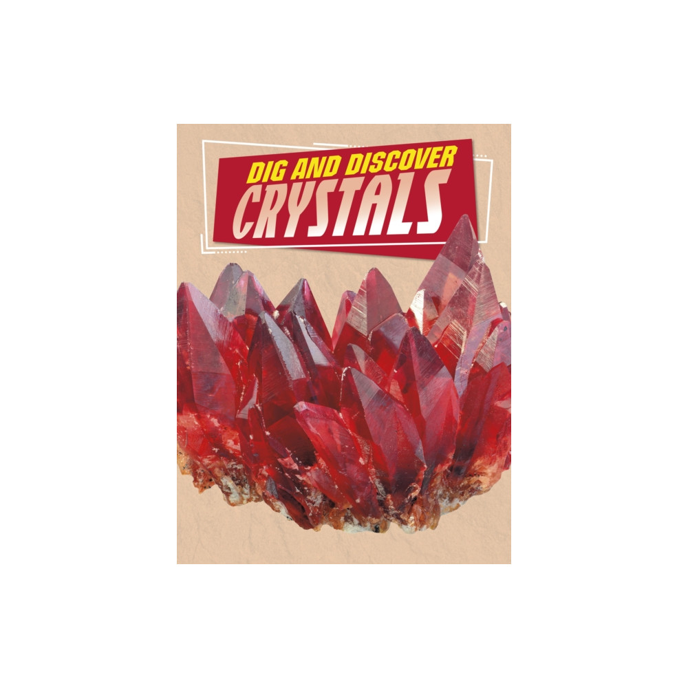 Produktbild för Dig and Discover Crystals (häftad, eng)