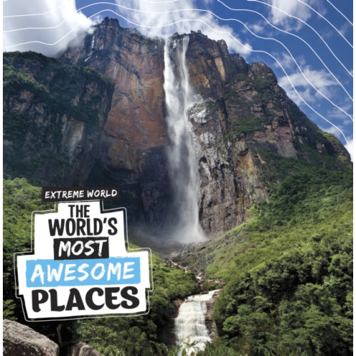 Capstone Global Library Ltd The World's Most Awesome Places (häftad, eng)