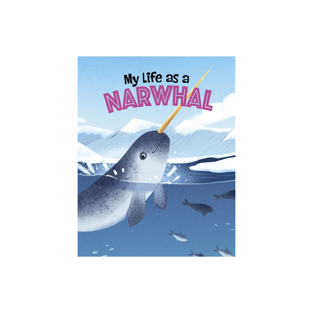 Produktbild för My Life as a Narwhal (häftad, eng)