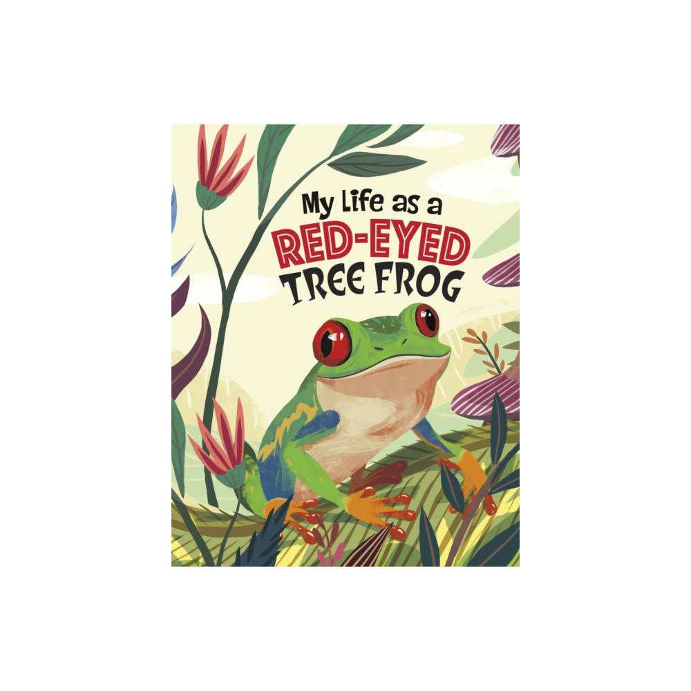 Produktbild för My Life as a Red-Eyed Tree Frog (häftad, eng)