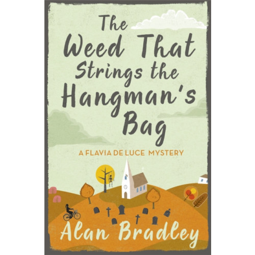 Orion Publishing Co The Weed That Strings the Hangman's Bag (häftad, eng)