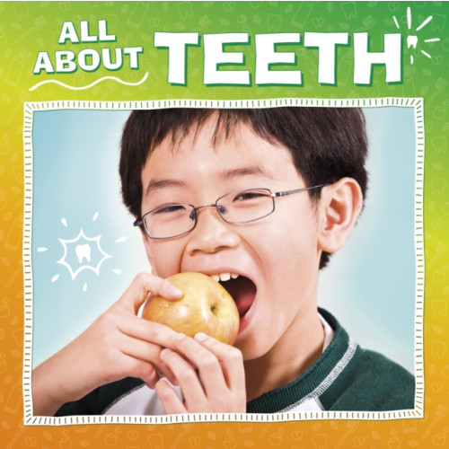 Capstone Global Library Ltd All About Teeth (häftad, eng)