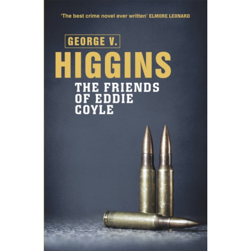 Orion Publishing Co The Friends of Eddie Coyle (häftad, eng)