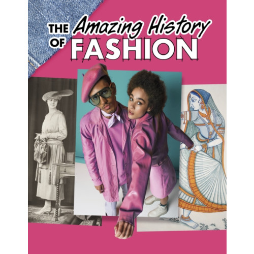 Capstone Global Library Ltd The Amazing History of Fashion (inbunden, eng)