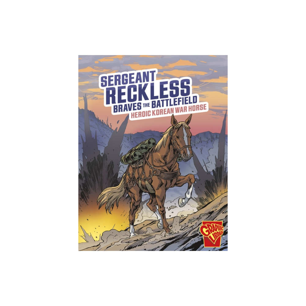 Produktbild för Sergeant Reckless Braves the Battlefield (häftad, eng)