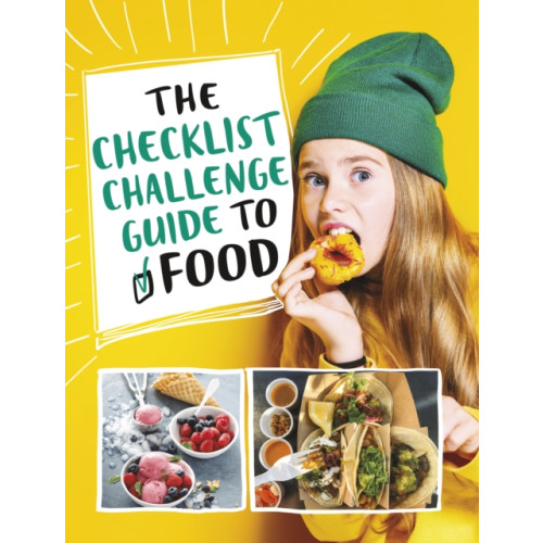 Capstone Global Library Ltd The Checklist Challenge Guide to Food (häftad, eng)