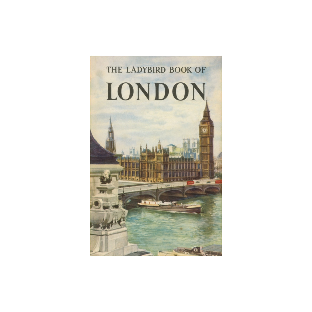 Produktbild för The Ladybird Book of London (inbunden, eng)