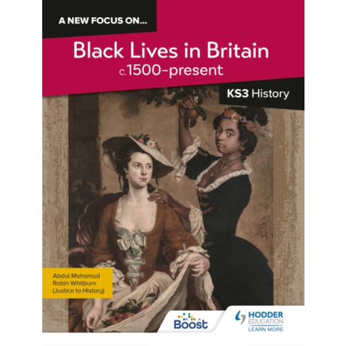 Hachette Learning A new focus on...Black Lives in Britain, c.1500–present for KS3 History (häftad, eng)