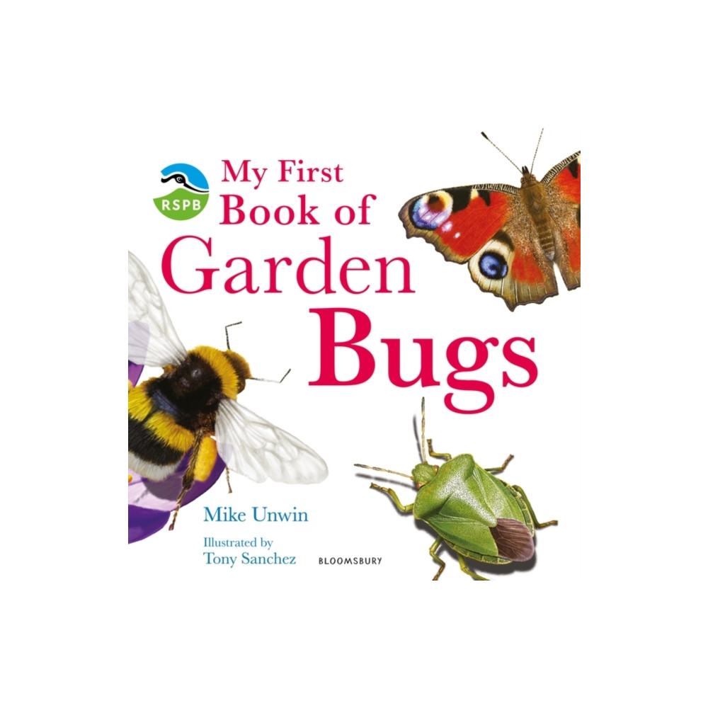 Produktbild för RSPB My First Book of Garden Bugs (inbunden, eng)