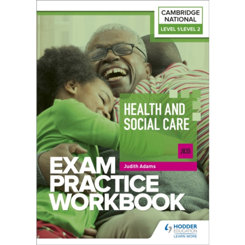 Hachette Learning Level 1/Level 2 Cambridge National in Health and Social Care (J835) Exam Practice Workbook (häftad, eng)