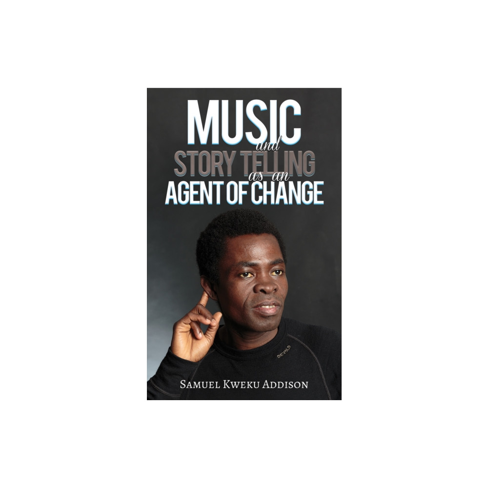 Produktbild för Music and Story Telling as an Agent of Change (häftad, eng)