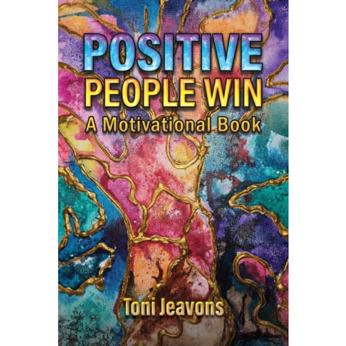 Austin Macauley Publishers Positive People Win (häftad, eng)