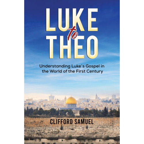 Austin Macauley Publishers Luke to Theo (häftad, eng)