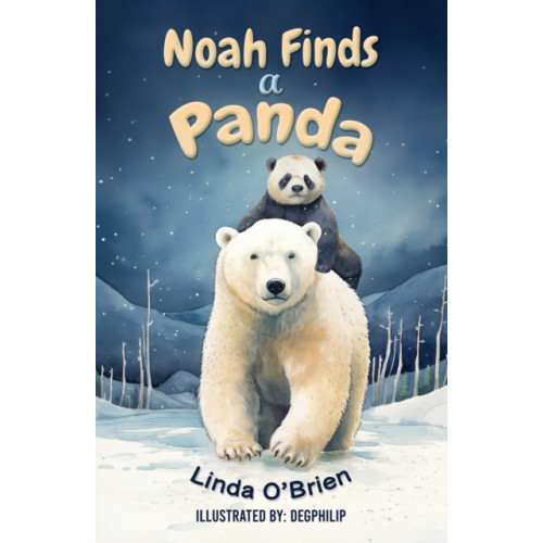 Austin Macauley Publishers Noah Finds a Panda (häftad, eng)