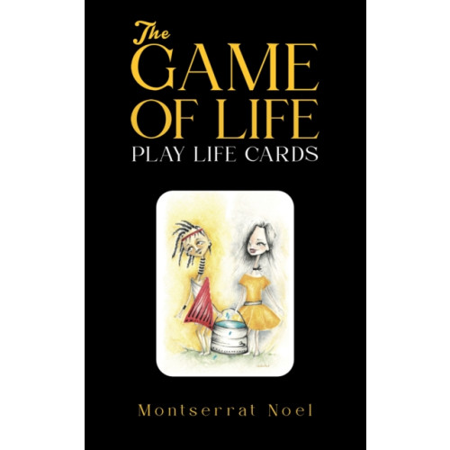 Austin Macauley Publishers The Game of Life – Play Life Cards (häftad, eng)