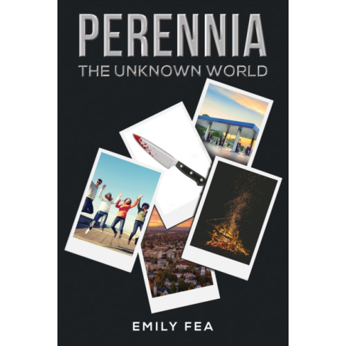 Austin Macauley Publishers Perennia: The Unknown World (häftad, eng)