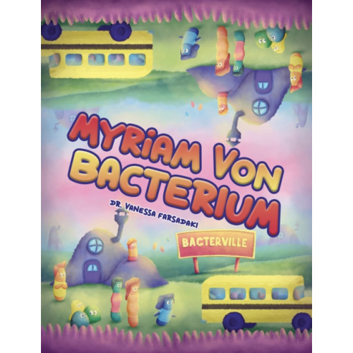 Austin Macauley Publishers Myriam Von Bacterium (häftad, eng)