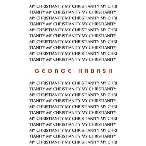 Austin Macauley Publishers My Christianity (häftad, eng)