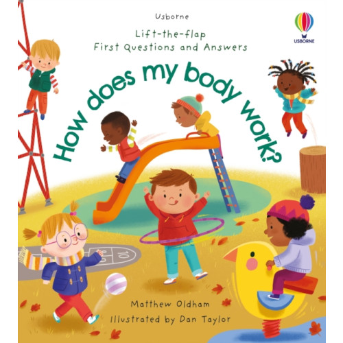 Usborne Publishing Ltd First Questions and Answers: How does my body work? (bok, board book, eng)