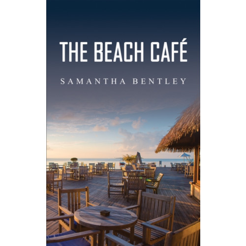 Austin Macauley Publishers The Beach Cafe (häftad, eng)