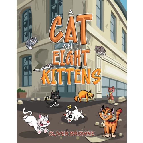 Austin Macauley Publishers A Cat and Eight Kittens (inbunden, eng)