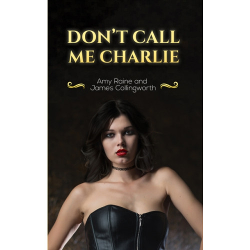 Austin Macauley Publishers Don't Call Me Charlie (häftad, eng)