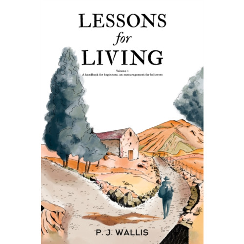 Austin Macauley Publishers Lessons for Living (häftad, eng)