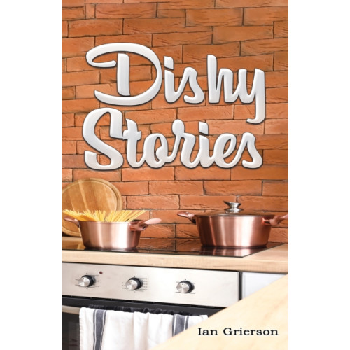 Austin Macauley Publishers Dishy Stories (häftad, eng)