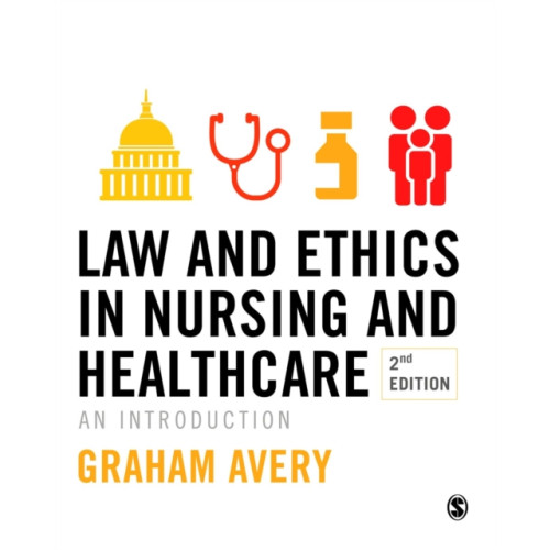 Sage publications inc Law and Ethics in Nursing and Healthcare (häftad, eng)
