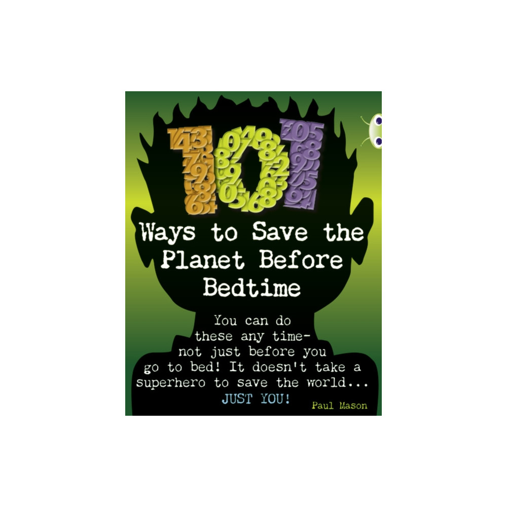 Produktbild för Bug Club Independent Non Fiction Year 4 Grey B 101 Ways to Save the Planet Before Bedtime (häftad, eng)