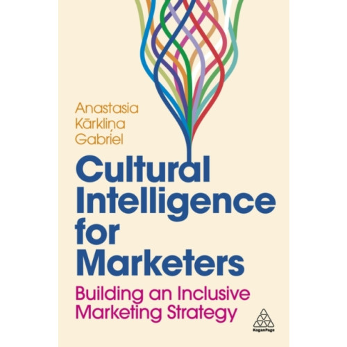 Kogan Page Ltd Cultural Intelligence for Marketers (häftad, eng)