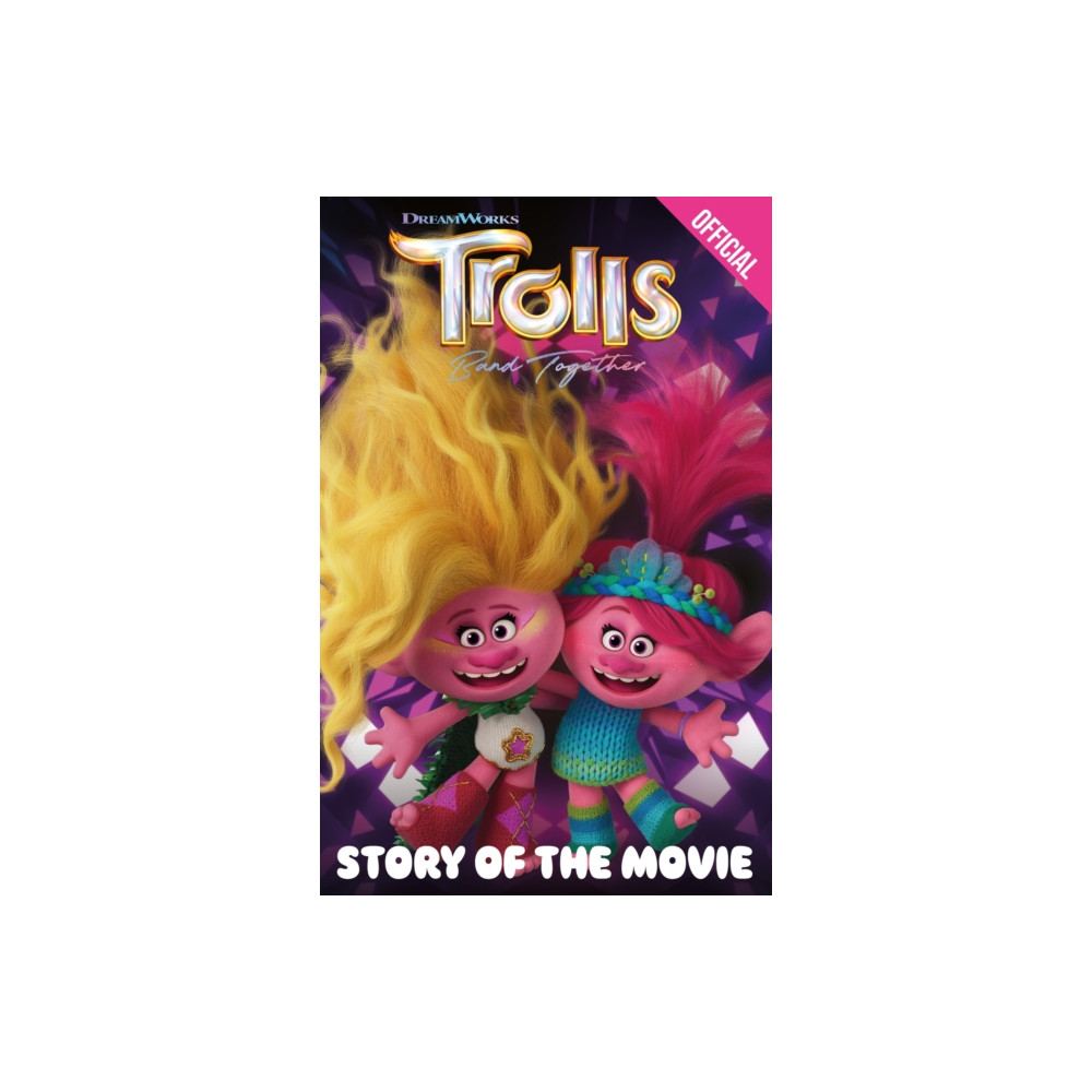 Produktbild för Official Trolls Band Together: Story of the Movie (häftad, eng)