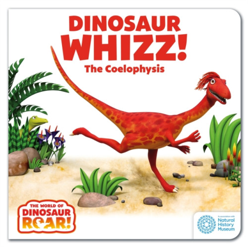 Hachette Children's Group The World of Dinosaur Roar!: Dinosaur Whizz! The Coelophysis: Book 8 (bok, board book, eng)