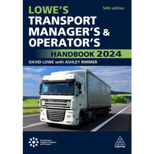 Kogan Page Ltd Lowe's Transport Manager's and Operator's Handbook 2024 (häftad, eng)