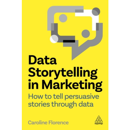 Kogan Page Ltd Data Storytelling in Marketing (häftad, eng)