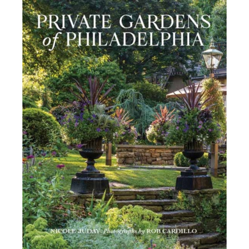 Gibbs M. Smith Inc Private Gardens of Philadelphia (inbunden, eng)