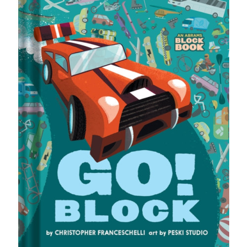 Abrams Go Block (An Abrams Block Book) (bok, board book, eng)