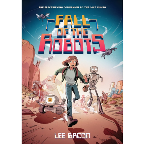 Abrams Fall of the Robots (The Last Human #2) (inbunden, eng)