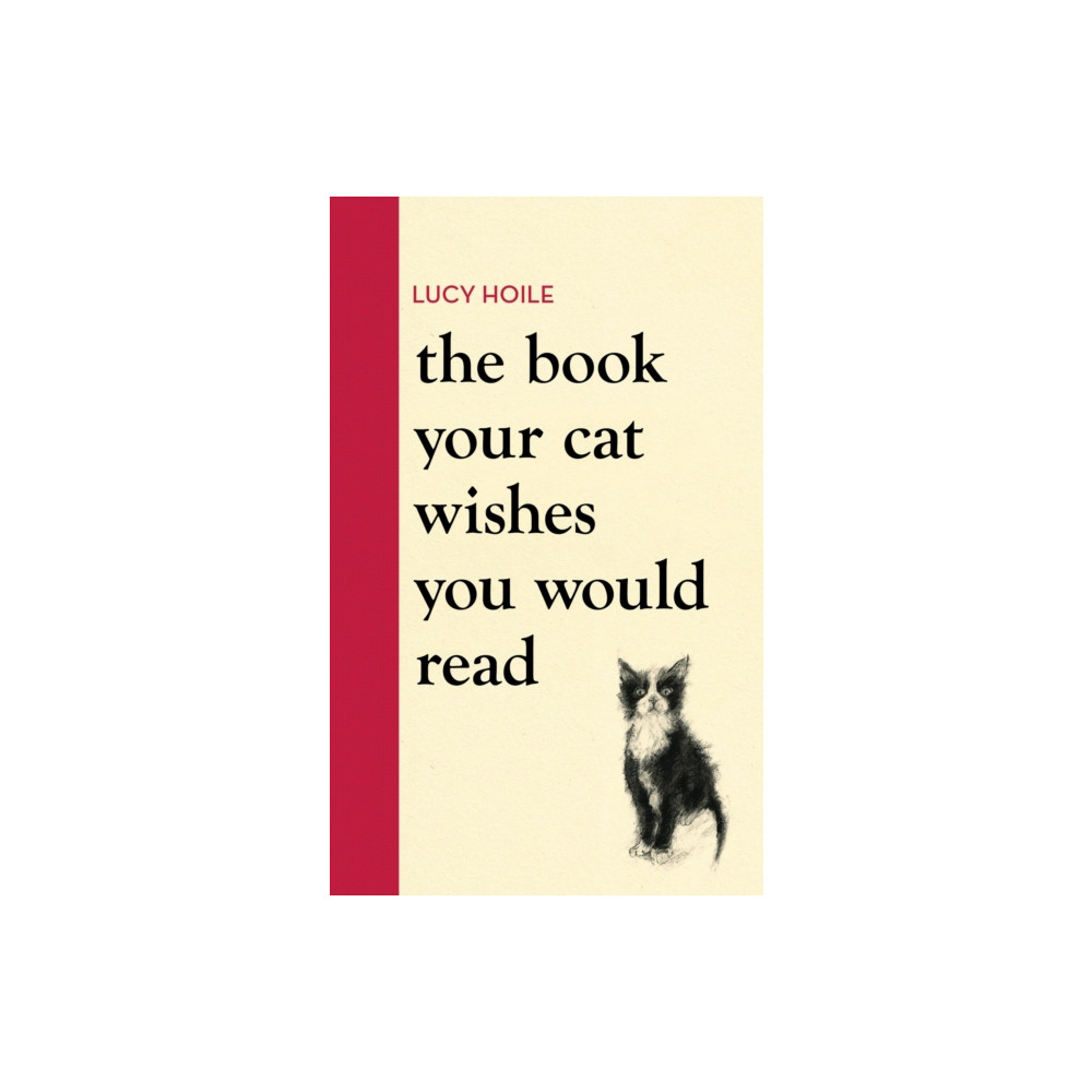 Produktbild för The Book Your Cat Wishes You Would Read (inbunden, eng)